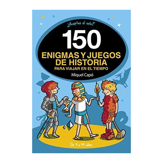 150 Enigmas Y Juegos De Historia / Capó (envíos)