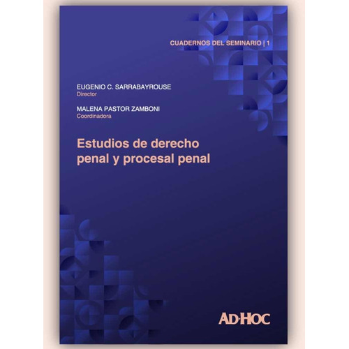 Estudios De Derecho Penal Y Procesal Penal - Sarrabayrouse, 