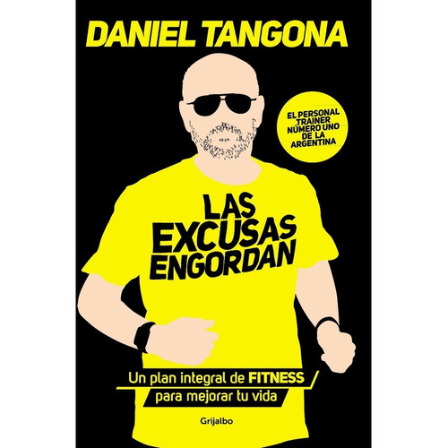 Libro Las Excusas Engordan De Daniel Tangona