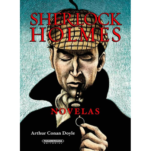 Sherlock Holmes: Novelas, de Arthur Doyle an. Serie 9583060816, vol. 1. Editorial Panamericana editorial, tapa dura, edición 2021 en español, 2021