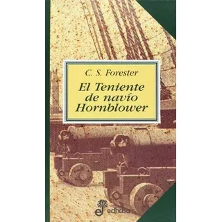 Teniente De Navio Hornblower, El - Tomo Ii, De Forester, C. S.. Editorial Edhasa En Español