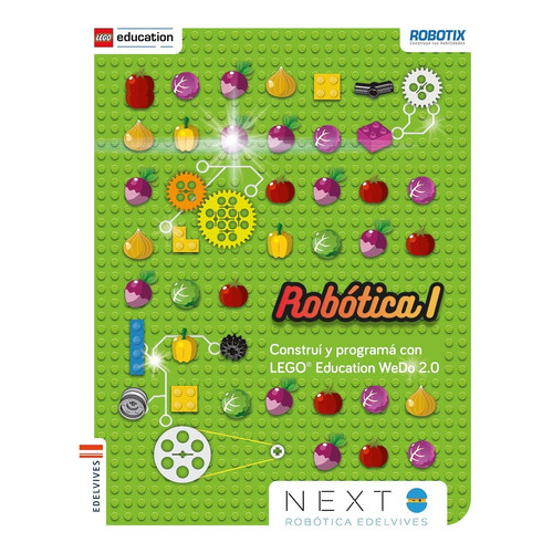 Robotica I - Next - Construi Y Programa Con Lego Educacion Wedo 2.0, De No Aplica. Editorial Edelvives, Tapa Blanda En Español, 2020