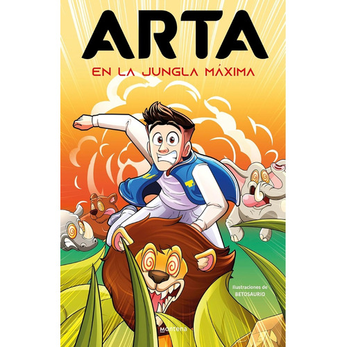 Arta En La Jungla Máxima: Arta 5, De Arta Game. Editorial Montena, Tapa Blanda, Edición 1 En Español, 2023