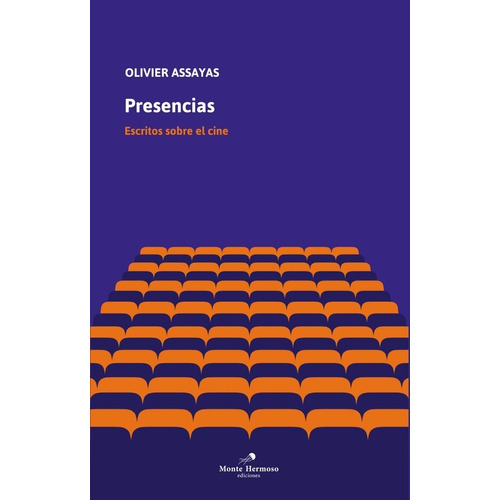 Presencias - Olivier Assayas - Manantial - Libro