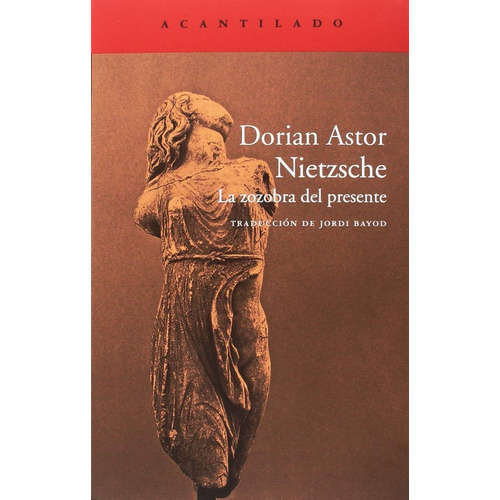 Nietzsche Dorian Astor Editorial Acantilado