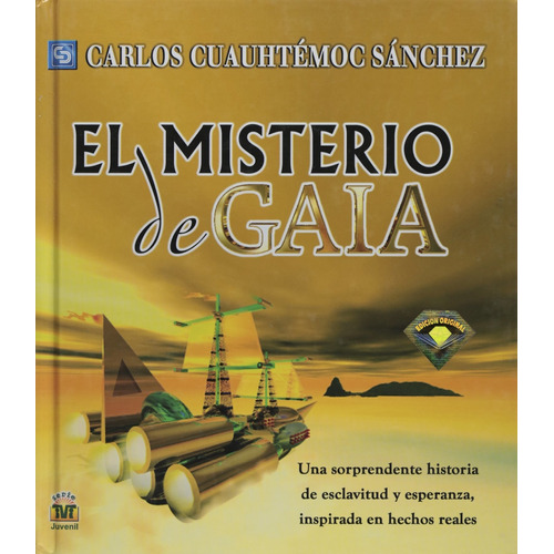 El Misterio De Gaia (tapa Dura), De Sanchez, Carlos Cuauhtemoc. Editorial Diamante, Tapa Dura En Español