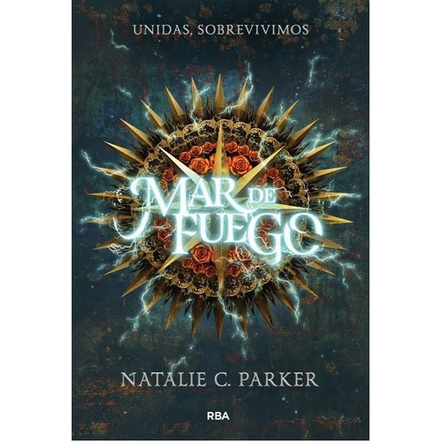 Mar De Fuego, De Parker,natalie C. Editorial Rba Molino, Tapa Blanda En Español