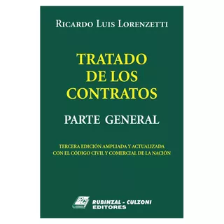 Tratado De Los Contratos - Parte General - Lorenzetti