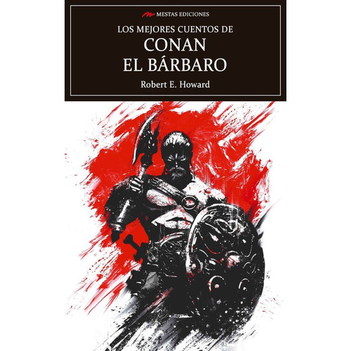 Los Mejores Cuentos De Conan El Barbaro - Howard, Robert E.