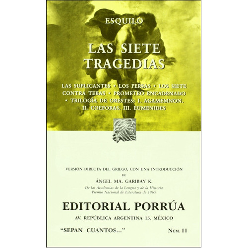 Las Siete Tragedias, De Ésquilo. Editorial Porrúa México En Español