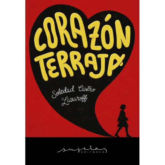 Libro: Corazon Terraja / Soledad Castro