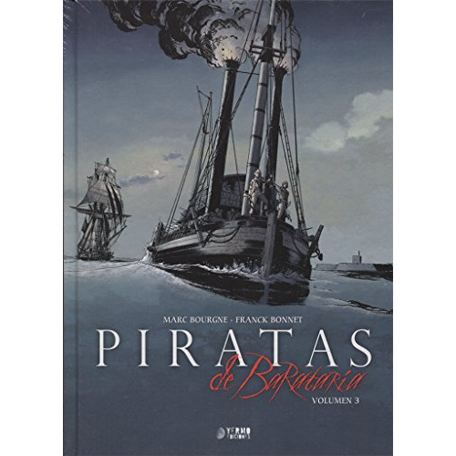 piratas de barateria integral - volume 3 -piratas de barataria-, de marc bourgne. Editorial Yermo, tapa blanda en español, 2017