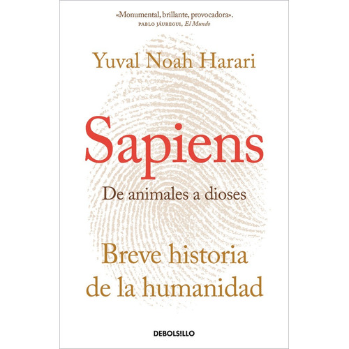 Sapiens De Animales A Dioses, De Yuval Noah Harari. Editorial Nuevas Ediciones Debolsillo S.l En Español