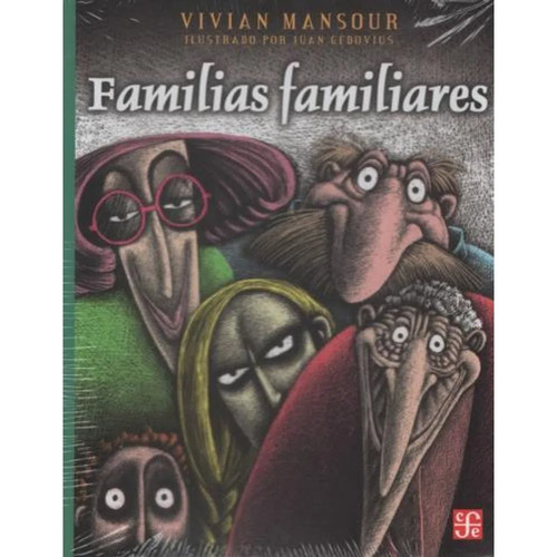 Familias Familiares - A La Orilla Del Viento -, de Vivian Mansour., vol. 1.0. Editorial Fondo de Cultura Económica, tapa blanda, edición 2010 en español, 2010