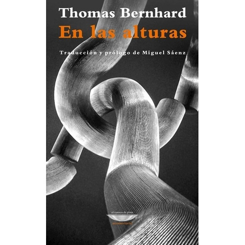 En Las Alturas - Thomas Bernhard