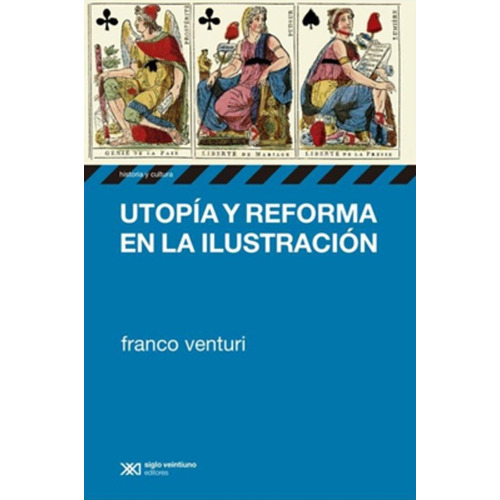 Utopia Y Reforma En La Ilustracion - Franco  Venturi