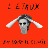 Letrux - Em Noite De Climão (disco De Vinil Lp)