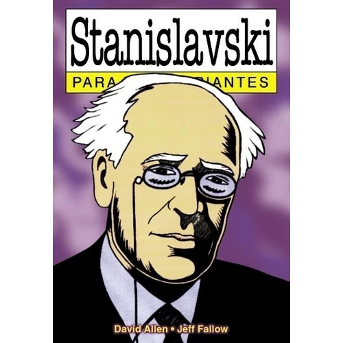 Stanislavski Para Principiantes