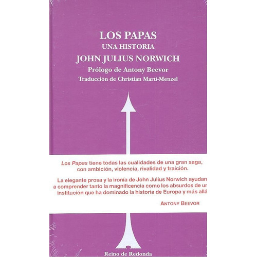 Los Papas, de Norwich, John Julius. Editorial Reino de Redonda, tapa dura en español