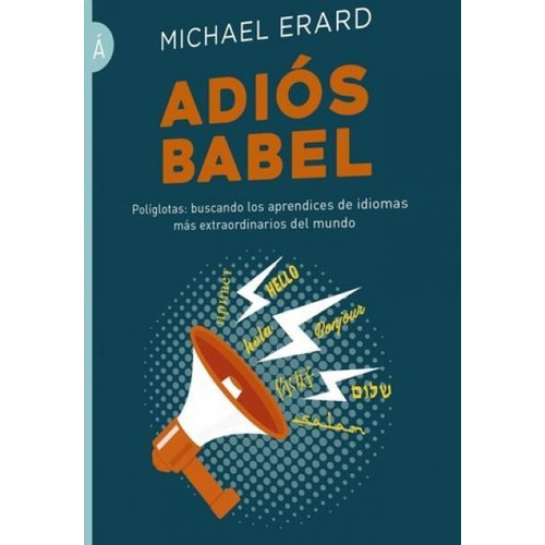 Adios Babel Michael Erard