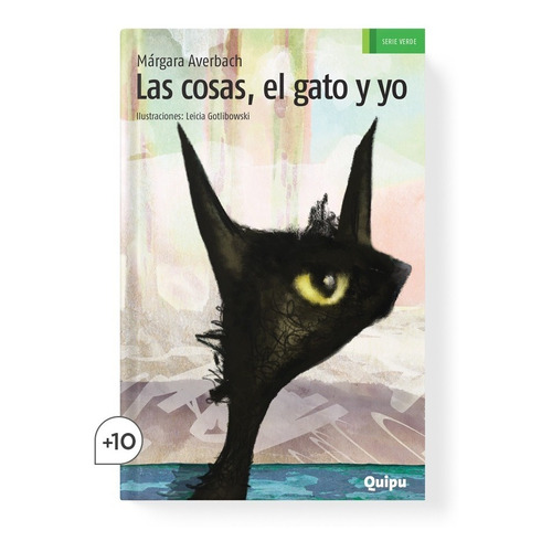 Las Cosas, El Gato Y Yo