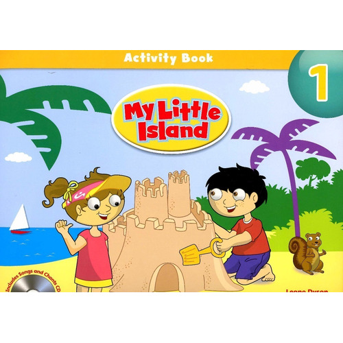 My Little Island 1 - Activity Book + Songs And Chants Cd Pack, de Dyson, Leone. Editorial Pearson, tapa blanda en inglés internacional, 2012