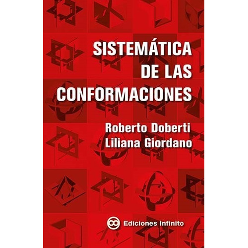 Sistematica De Las Conformaciones - Doberti / Giordano