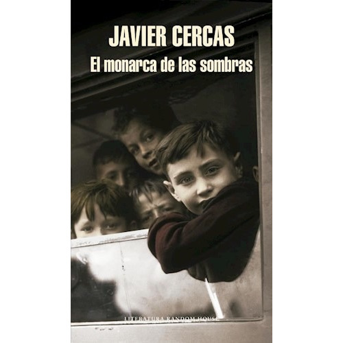Libro Monarca De Las Sombras, El - Cercas, Javier