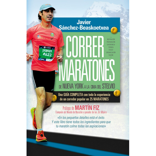 Correr maratones, de Sánchez-Beaskoetxea, Javier. Serie Deporte y aventura Editorial ARCOPRESS, tapa blanda en español, 2022