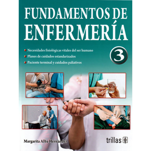 Fundamentos de enfermería 3, de Margarita Alba Hernández., vol. 3. Editorial Trillas, tapa blanda en español