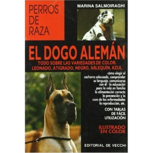 El Dogo Aleman - Marina Salmoiraghi, De Marina Salmoiraghi. Editorial De Vecchi En Español