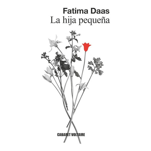 La Hija Pequeãâa, De Daas, Fatima. Editorial Cabaret Voltaire, Tapa Blanda En Español