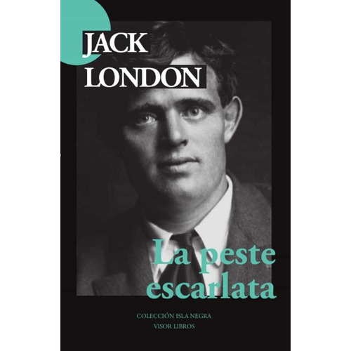 Peste Escarlata, La, De London, Jack. Editorial Visor Libros, Tapa Blanda, Edición 1 En Español