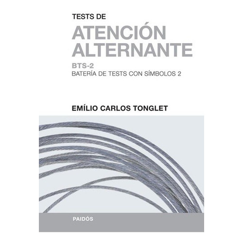 Test De Atencion Alternante Bts 2 - Emilio Tonglet - Paidos