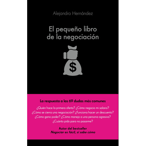 El Pequeño Libro De La Negociación De Alejandro Hernández