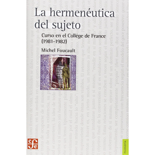 La Hermenéutica Del Sujeto - Michel Foucault -