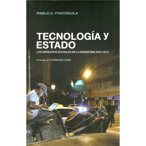 Tecnologia Y Estado. Pablo Fontdevila