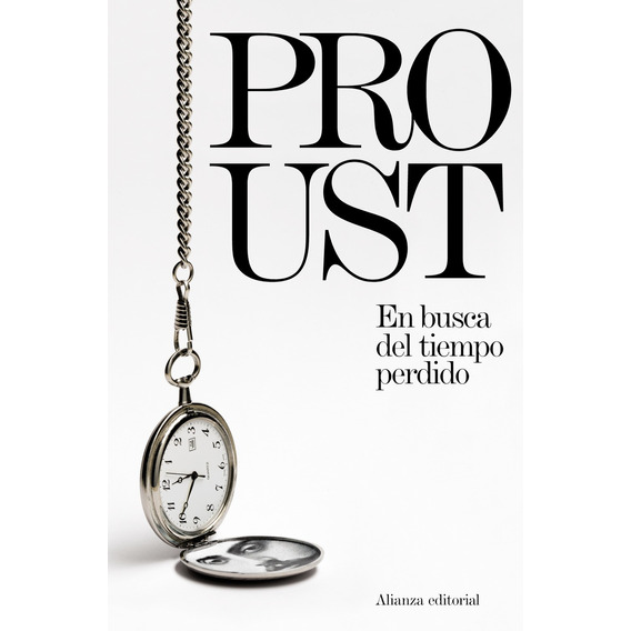 En busca del tiempo perdido - Estuche, de Proust, Marcel. Serie 13/20 Editorial Alianza, tapa blanda en español, 2016