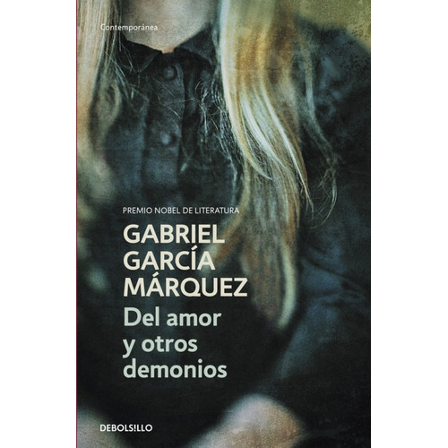 Del Amor Y Otros Demonios (bolsillo) - G. Garcia Marquez
