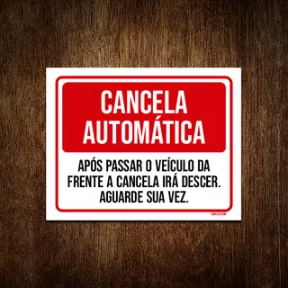 Placa Cancela Automática Aguarde Sua Vez 18x23