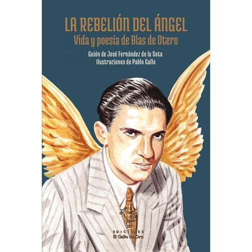 La Rebelion Del Angel, De Fernandez De La Sota, Jose. Editorial El Gallo De Oro En Español