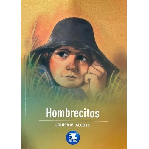Hombrecitos, De Louis M. Alcott., Vol. 1. Editorial Zigzag, Tapa Blanda En Español, 2020