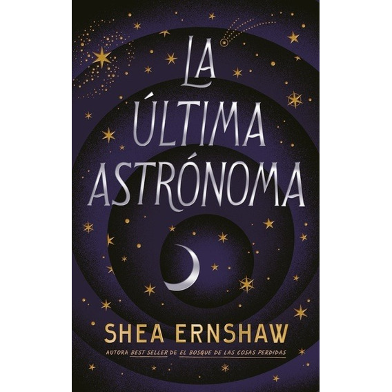 La Ultima Astronoma - Shea Ernshaw