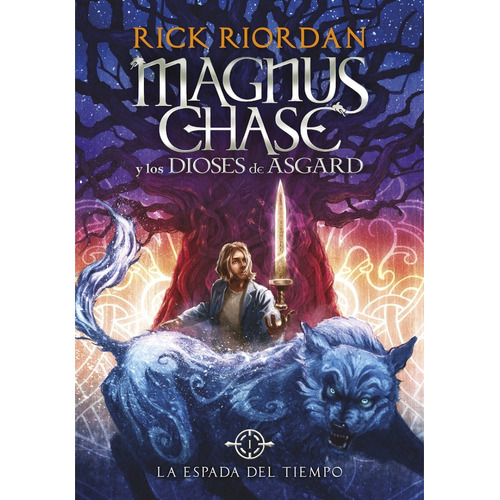 Magnus Chase Y Los Dioses De Asgard - Rick Riordan -