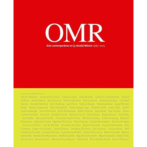 Omr Arte Contemporaneo En Y Desde Mexico 1983-2015