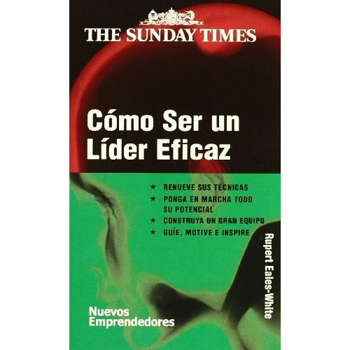 Como Ser Un Lider Eficaz, De Rupert Eales-white. Editorial Gedisa, Tapa Blanda En Español