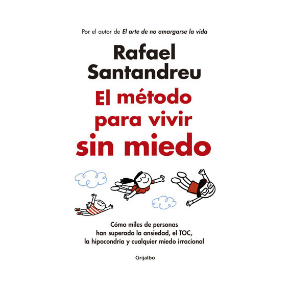 Libro El Método Para Vivir Sin Miedo - Rafael Santandreu