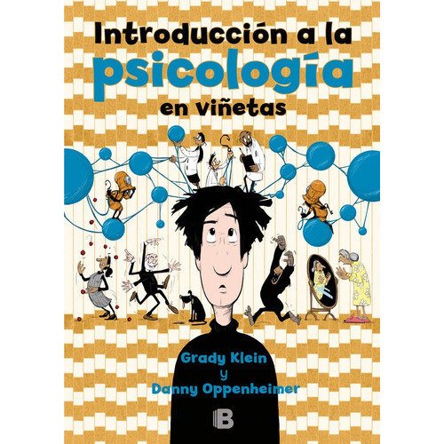 Introducciãâ³n A La Psicologãâa En Viãâ±etas, De Klein, Grady. Editorial B (ediciones B), Tapa Blanda En Español
