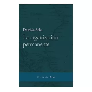 La Organización Permanente - Selci, Damian