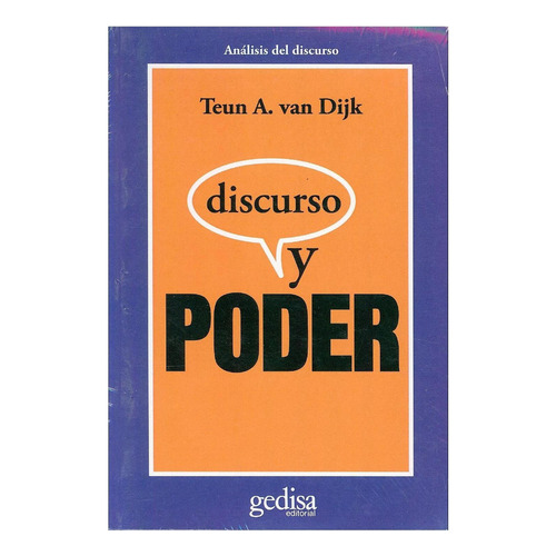 Discurso y poder, de Van Dijk, Teun A. Cla- de-ma Editorial Gedisa, tapa pasta blanda, edición 1 en español, 2009